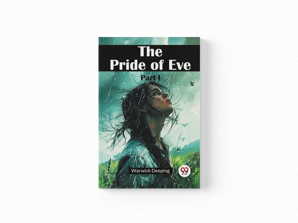The Pride Of Eve Part I