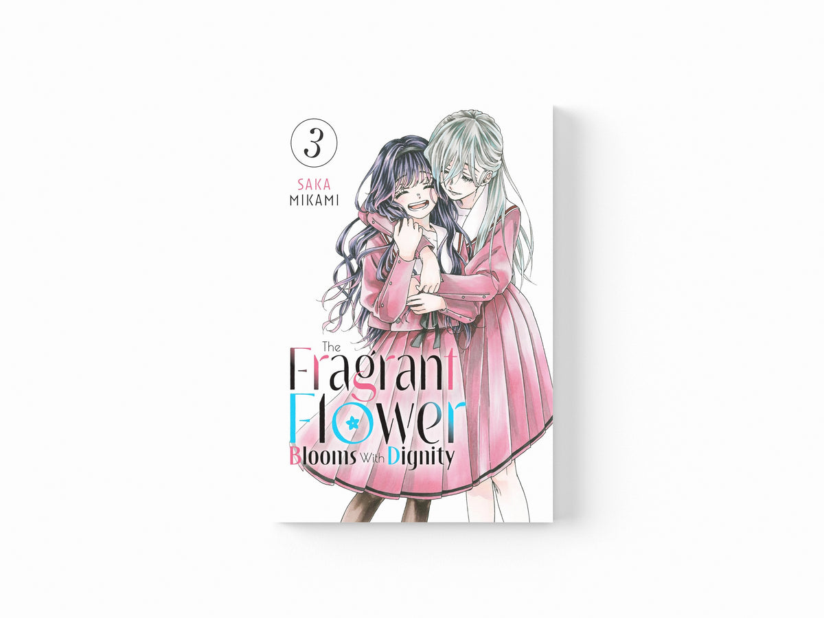 The Fragrant Flower Blooms With Dignity 3 by Saka Mikami; 9798888771402