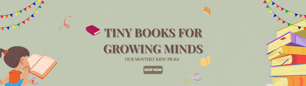 Tiny books for growing minds: shop our monthly kids' picks