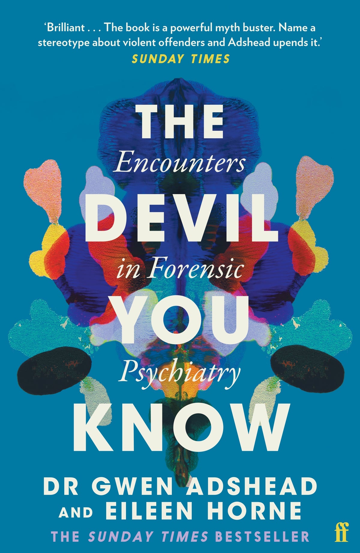 The Devil You Know by Gwen Adshead; 9780571357628